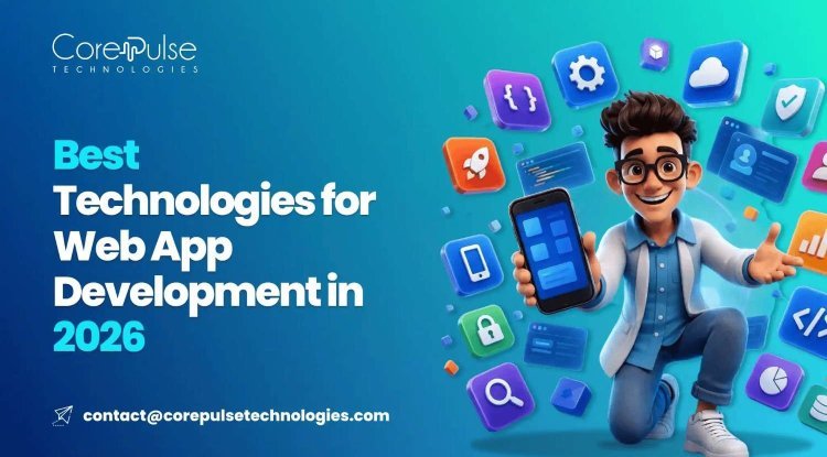 Best Technologies for Web App Development in 2026