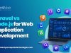 Laravel vs Node.js for Web Application Development